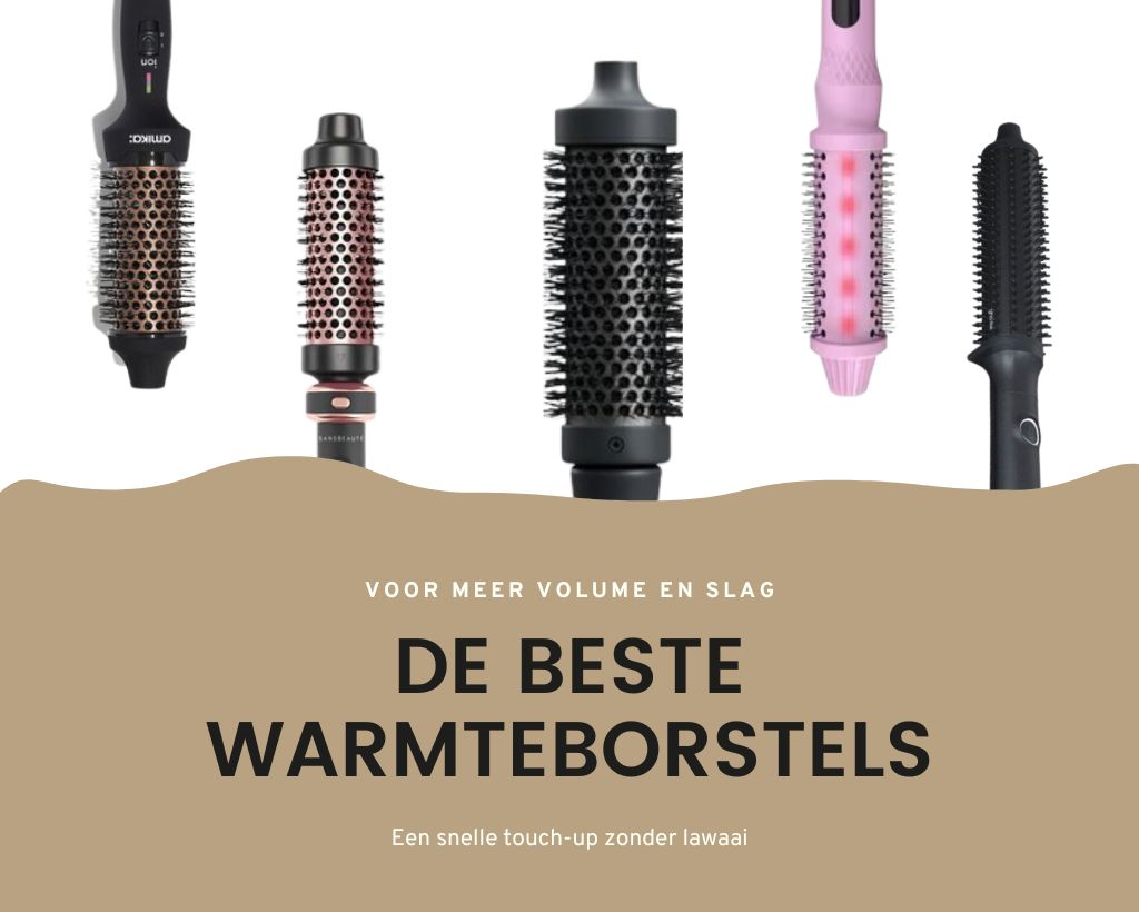 Beste Warmteborstels